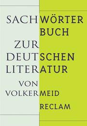 Cover of: Sachwörterbuch zur deutschen Literatur by Volker Meid