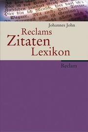 Cover of: Reclams Zitaten- Lexikon.