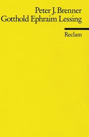 Cover of: Gotthold Ephraim Lessing by Peter J. Brenner