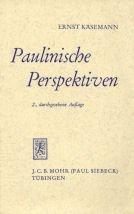 Paulinische Perspektiven by Ernst Käsemann