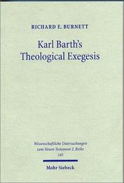 Cover of: Karl Barth's theological exegesis by Richard E. Burnett, Richard E. Burnett