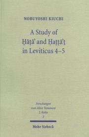 A study of Ḥāṭāʼ and Ḥaṭṭāʼ in Leviticus 4-5 by N. Kiuchi