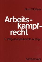 Cover of: Arbeitskampfrecht by Hans Brox