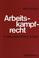 Cover of: Arbeitskampfrecht