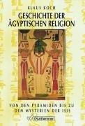 Cover of: Geschichte der ägyptischen Religion by Koch, Klaus