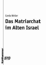 Cover of: Das Matriarchat im alten Israel