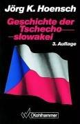 Cover of: Geschichte der Tschechoslowakei by Jörg K. Hoensch
