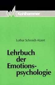 Cover of: Lehrbuch der Emotionspsychologie by Lothar Schmidt-Atzert