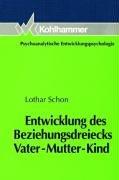 Cover of: Entwicklung des Beziehungsdreiecks Vater-Mutter-Kind: Triangulierung als lebenslanger Prozess