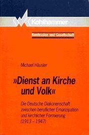 Cover of: Dienst an Kirche und Volk by Michael Häusler
