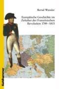 Cover of: Europäische Geschichte im Zeitalter der Französischen Revolution: 1789-1815