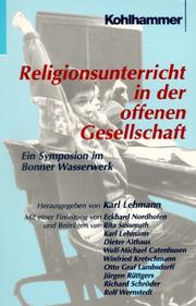 Cover of: Religionsunterricht in der offenen Gesellschaft: ein Symposion im Bonner Wasserwerk