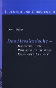 Cover of: Das Messianische: Judentum und Philosophie im Werk Emmanuel Lévinas'