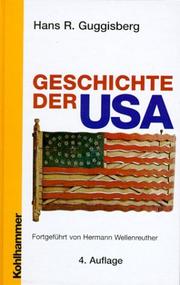 Cover of: Geschichte der USA. by Hans R. Guggisberg, Hermann Wellenreuther