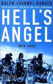 Cover of: Hell's Angel. Mein Leben by Ralph Sonny Barger, Keith Zimmerman, Kent Zimmerman
