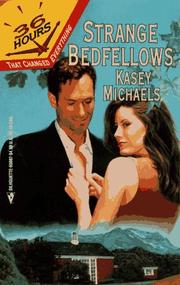 Cover of: Strange Bedfellows (36 Hours) by Kasey Michaels