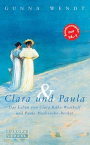 Cover of: Clara und Paula: zwei Freundinnen und Künstlerinnen
