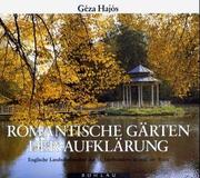 Romantische Gärten der Aufklärung by Géza Hajós