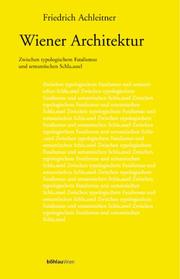 Cover of: Wiener Architektur: zwischen typologischem Fatalismus und semantischem Schlamassel