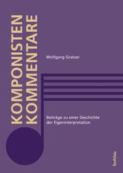 Cover of: Komponistenkommentare by Wolfgang Gratzer