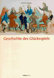 Cover of: Geschichte des Glücksspiels: vom 17. Jahrhundert bis zum Zweiten Weltkrieg