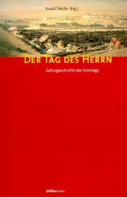 Cover of: Der Tag des Herrn: Kulturgeschichte des Sonntags