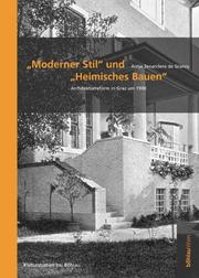 Cover of: "Moderner Stil" und "Heimisches Bauen" by Antje Senarclens de Grancy