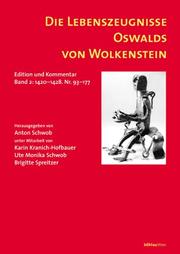 Die Lebenszeugnisse Oswalds von Wolkenstein, Bd.2, 1420-1428, Nr. 93-177 by Oswald von Wolkenstein