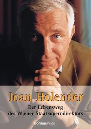 Ioan Holender by Ioan Holender, Marie-Therese Arnbom