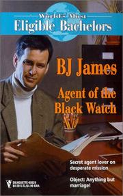 Cover of: Agent of the Black Watch  (The World's Most Eligible Bachelors)