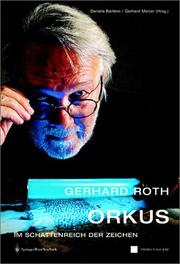 Cover of: Gerhard Roth: Orkus : im Schattenreich der Zeichen