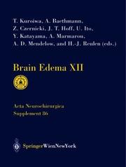 Cover of: Brain Edema XII: Proceedings of the 12th International Symposium, Hakone, Japan, November 10-13, 2002 (Acta Neurochirurgica Supplementum)