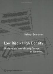 Cover of: Low Rise - High Density by Helmut Schramm, Helmut Schramm