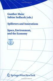 Cover of: Spillovers and Innovations: Space, Environment, and the Economy (Interdisciplinary Studies in Economics and Management)