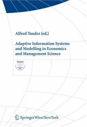 Cover of: Adaptive Information Systems and Modelling in Economics and Management Science (Interdisciplinary Studies in Economics and Management) | Alfred Taudes