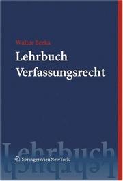 Cover of: Lehrbuch Verfassungsrecht by Walter Berka