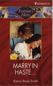 Cover of: Marry in Haste.... (Fortune's Heirs)