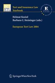 Cover of: European Tort Law 2004 (Tort and Insurance Law / Tort and Insurance Law - Yearbooks)
