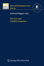 Tort Law and Liability Insurance (Tort and Insurance Law)