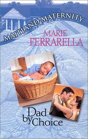 Cover of: Dad by Choice (Maitland Maternity) (Maitland Maternity)