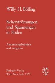 Cover of: Sickerströmungen und Spannungen in Böden: Anwendungsbeispiele und Aufgaben