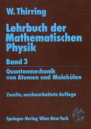 Cover of: Lehrbuch der Mathematischen Physik: Band 3: Quantenmechanik von Atomen und Molekülen