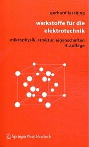 Cover of: Werkstoffe für die Elektrotechnik. Mikrophysik, Struktur, Eigenschaften