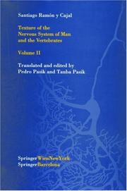 Cover of: Texture of the Nervous System of Man and the Vertebrates, Volume 2