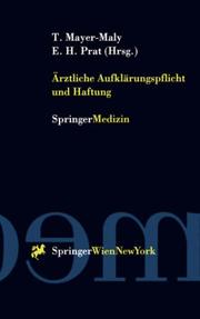 Cover of: Ärztliche Aufklärungspflicht und Haftung by Theo Mayer-Maly, Enrique H. Prat (Hrsg.).