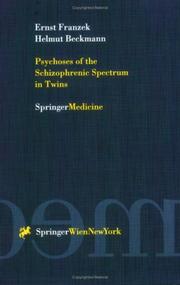 Cover of: Psychoses of the Schizophrenic Spectrum in Twins: A Discussion on the Nature - Nurture Debate in the Etiology of "Endogenous" Psychoses