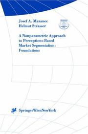 Cover of: A Nonparametric Approach to Perceptions-Based Market Segmentation by Josef A. Mazanec, Helmut Strasser