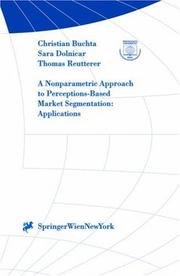 Cover of: A Nonparametric Approach to Perceptions-Based Market Segmentation: Applications (Interdisciplinary Studies in Economics and Management)