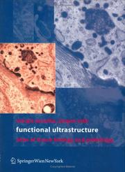 Cover of: Functional Ultrastructure: An Atlas of Tissue Biology and Pathology