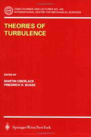 Theories of Turbulence by M. Oberlack, F. Busse